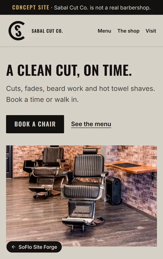 Sabal Cut Co. concept site on a phone: a barbershop home page headed A clean cut, on time., with a Book a chair button.